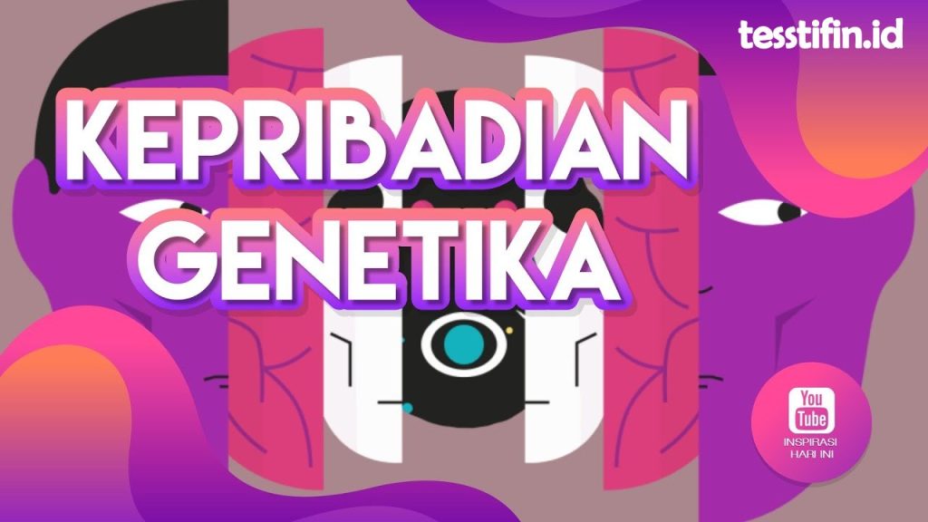Kepribadian Genetika STIFIn Video tesstifin.id  1024x576 - Konsep STIFIn Perkenalkan 5 MK dan 9 PG