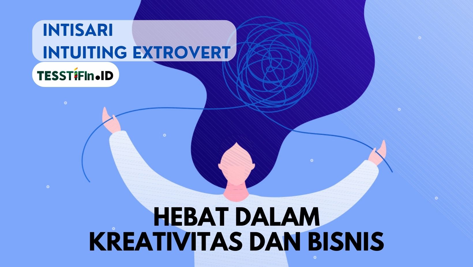 Intisari Intuiting extrovert - tesstifin.id 081805180808
